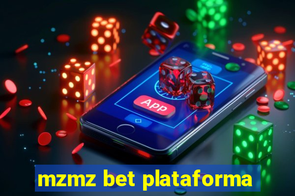 mzmz bet plataforma